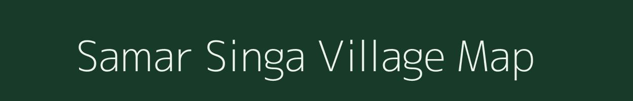 Samar Singa village map in Madhya Pradesh