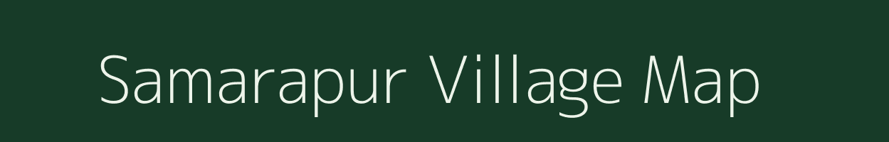 Samarapur village map in Gujarat