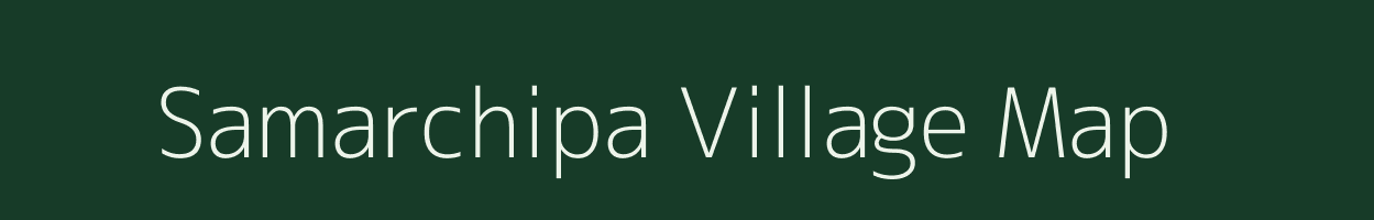 Samarchipa village map in Odisha