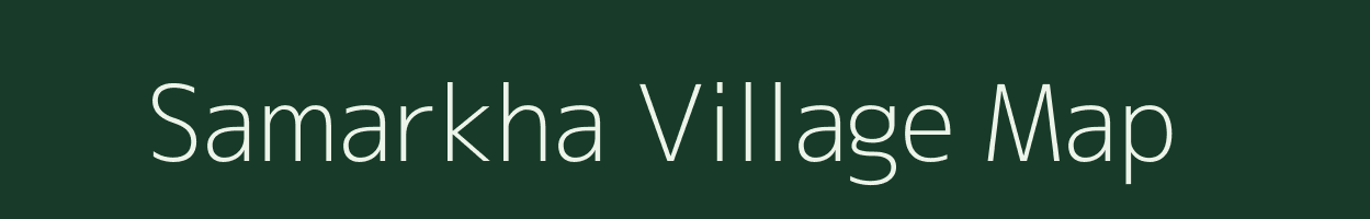 Samarkha village map in Gujarat