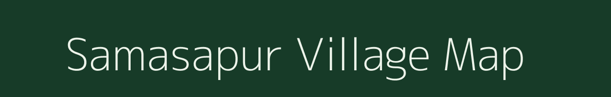 Samasapur village map in Uttar Pradesh