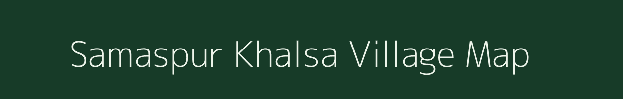 Samaspur Khalsa village map in Uttar Pradesh