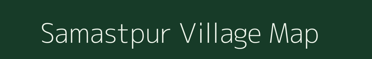 Samastpur village map in Uttar Pradesh