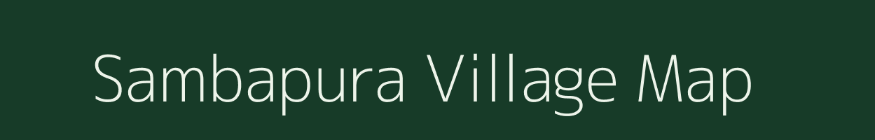 Sambapura village map in Karnataka