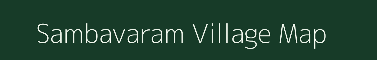 Sambavaram village map in Andhra Pradesh