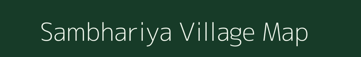 Sambhariya village map in Rajasthan