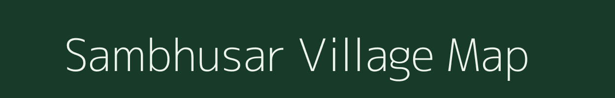 Sambhusar village map in Rajasthan