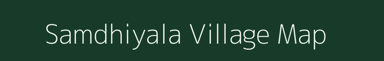 Samdhiyala village map in Gujarat