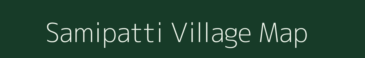 Samipatti village map in Tamil Nadu