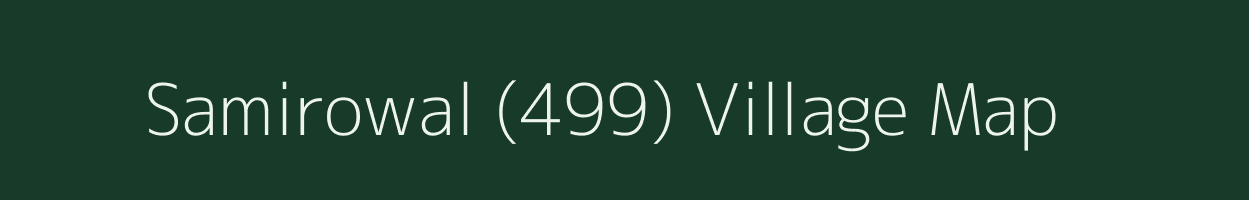 Samirowal (499) village map in Punjab