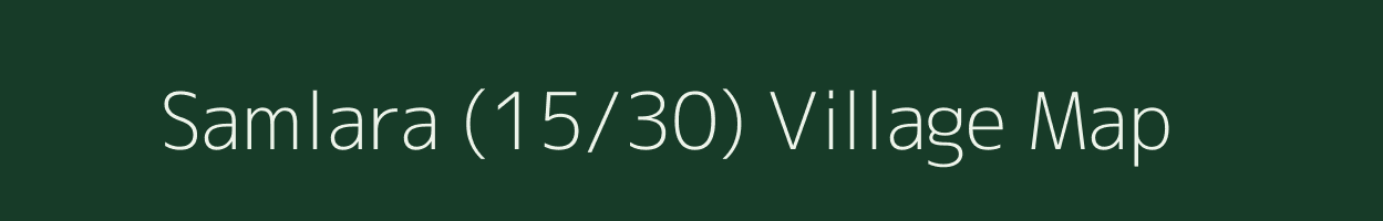 Samlara (15/30) village map in Himachal Pradesh