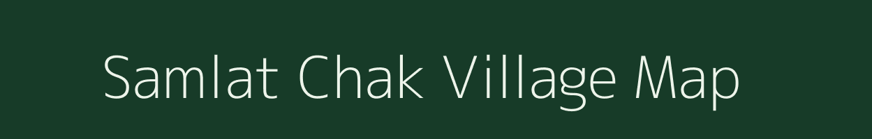 Samlat Chak village map in Rajasthan