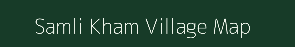 Samli Kham village map in Rajasthan