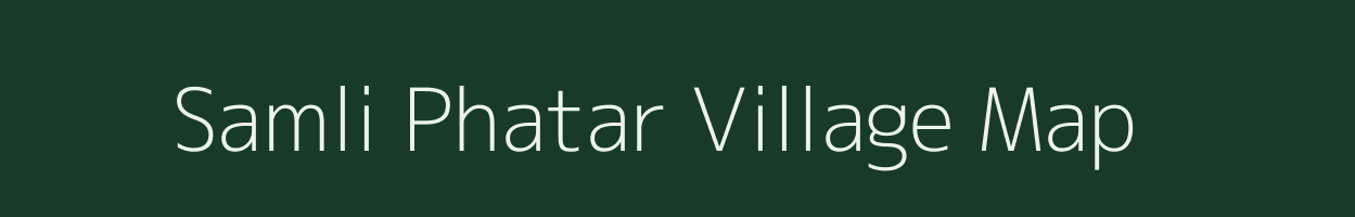 Samli Phatar village map in Rajasthan