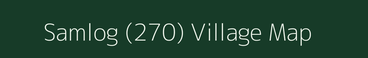 Samlog (270) village map in Himachal Pradesh