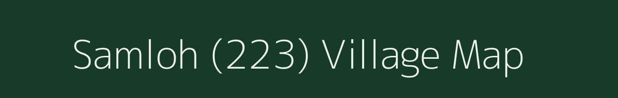 Samloh (223) village map in Himachal Pradesh