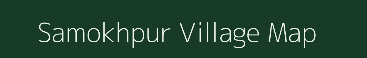 Samokhpur village map in Uttar Pradesh