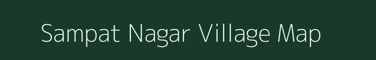 Sampat Nagar village map in Rajasthan