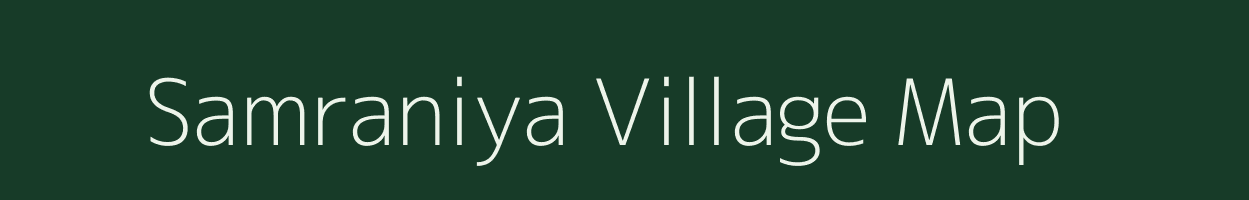 Samraniya village map in Rajasthan