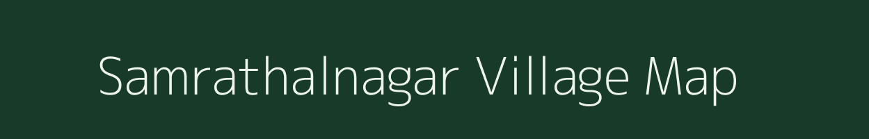 Samrathalnagar village map in Rajasthan