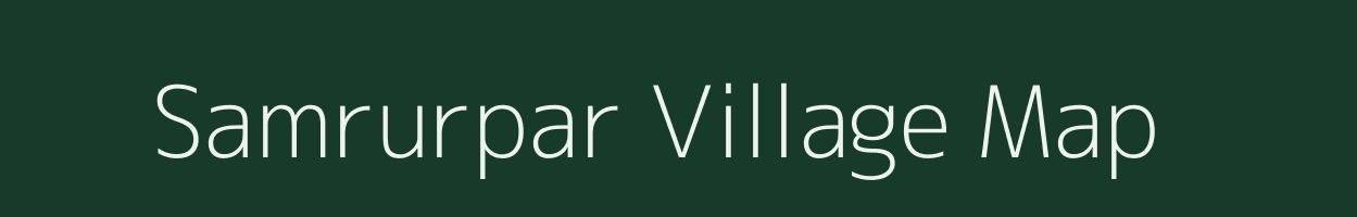 Samrurpar village map in Tripura