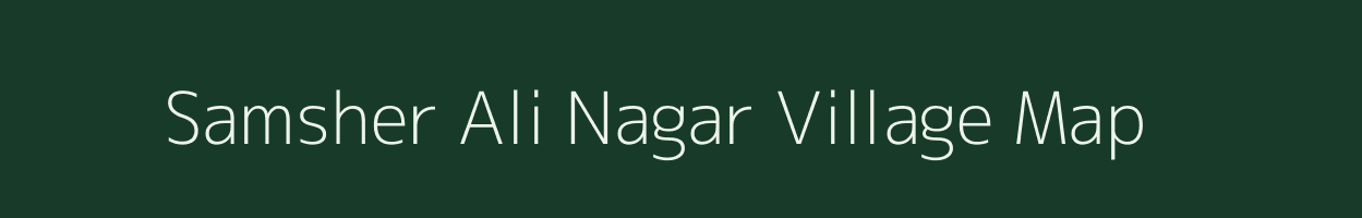 Samsher Ali Nagar village map in Maharashtra