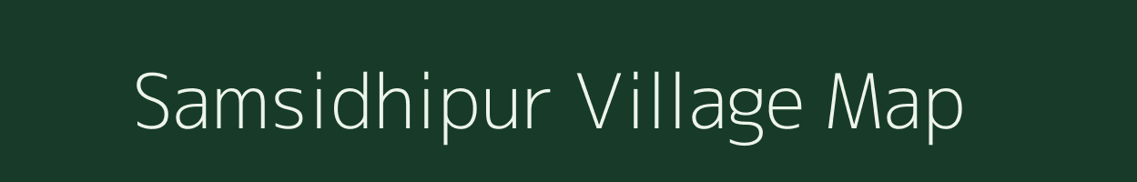 Samsidhipur village map in Odisha