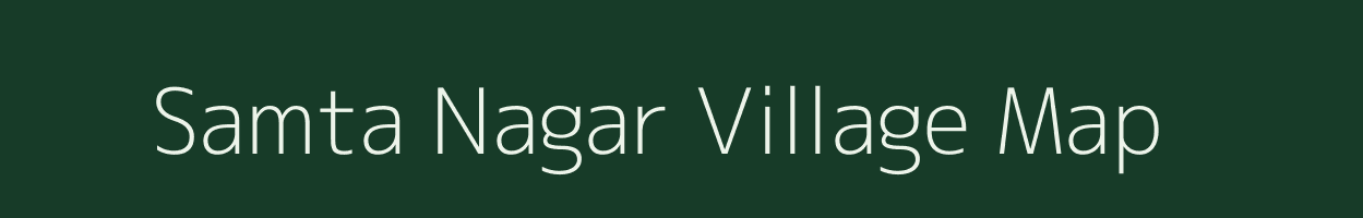 Samta Nagar village map in Rajasthan