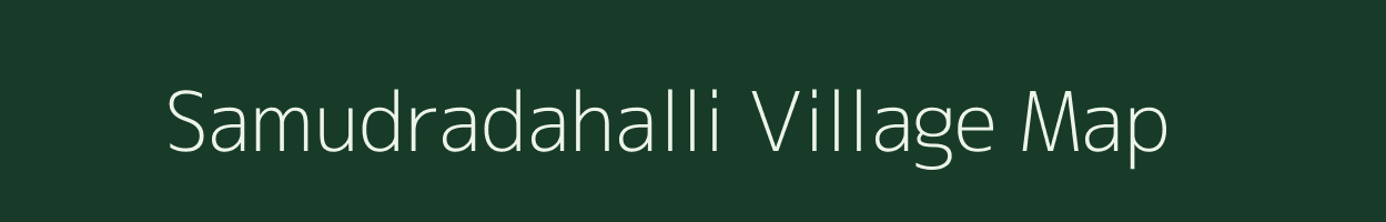 Samudradahalli village map in Karnataka