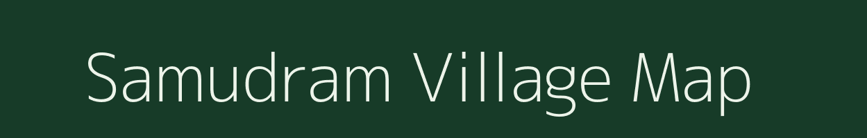 Samudram village map in Tamil Nadu
