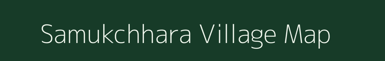 Samukchhara village map in Tripura