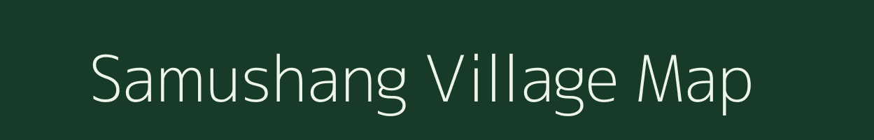 Samushang village map in Manipur