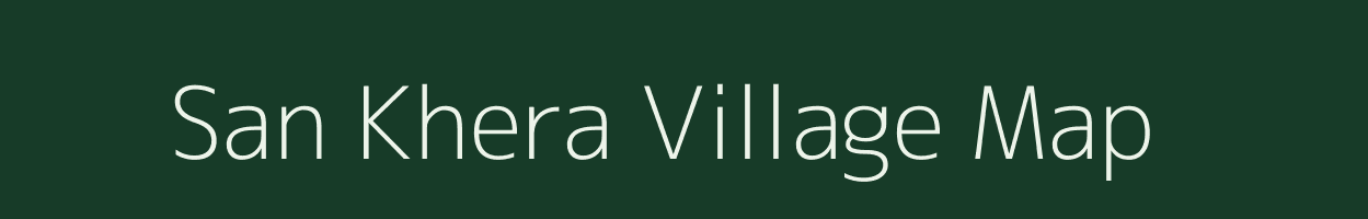 San Khera village map in Rajasthan