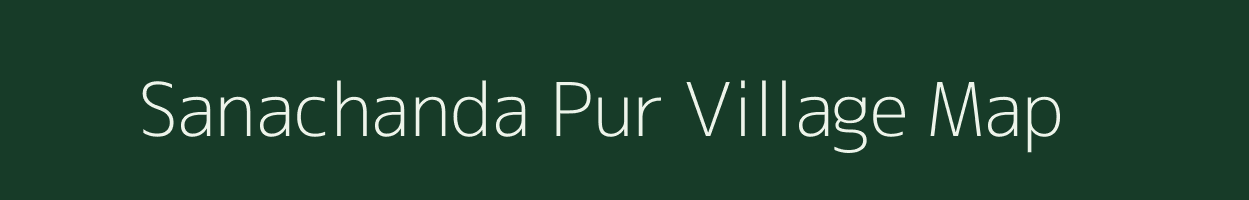 Sanachanda Pur village map in Odisha