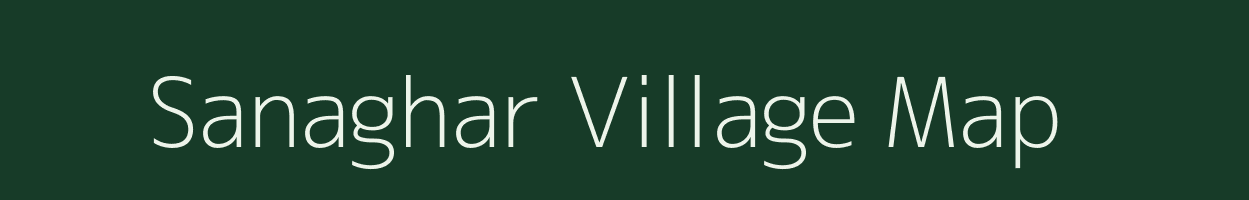 Sanaghar village map in Maharashtra