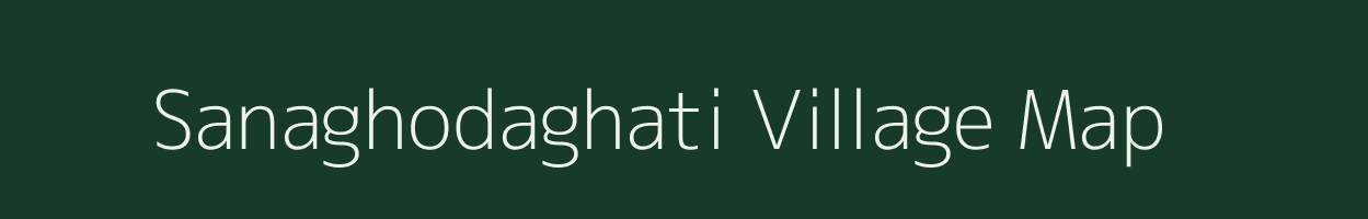 Sanaghodaghati village map in Odisha