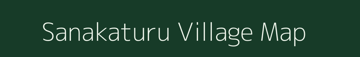 Sanakaturu village map in Odisha