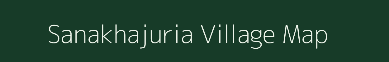 Sanakhajuria village map in Odisha