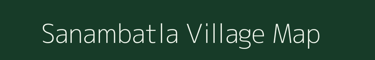 Sanambatla village map in Andhra Pradesh