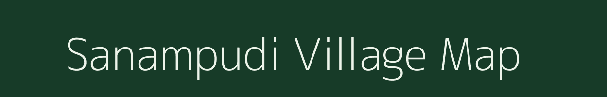 Sanampudi village map in Andhra Pradesh