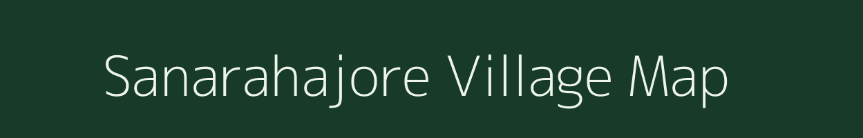 Sanarahajore village map in Odisha