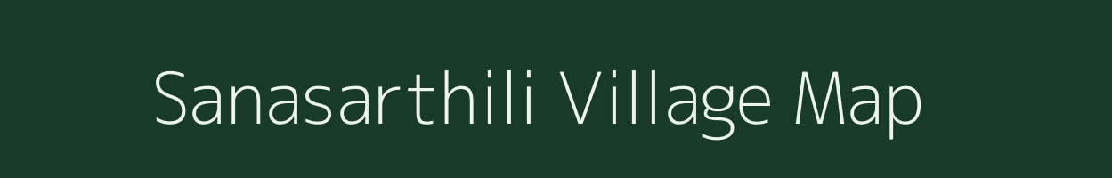 Sanasarthili village map in Odisha