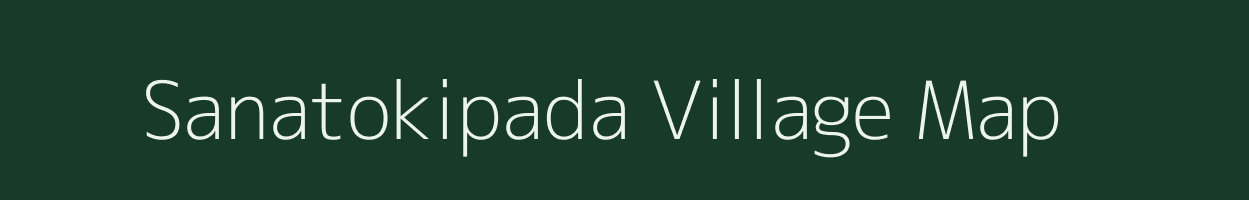 Sanatokipada village map in Odisha