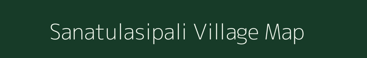 Sanatulasipali village map in Odisha