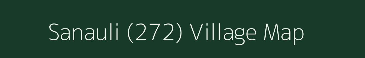 Sanauli (272) village map in Himachal Pradesh