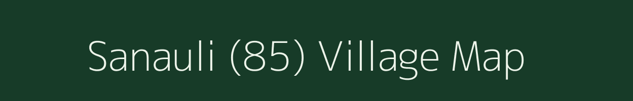 Sanauli (85) village map in Himachal Pradesh