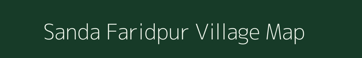 Sanda Faridpur village map in Uttar Pradesh