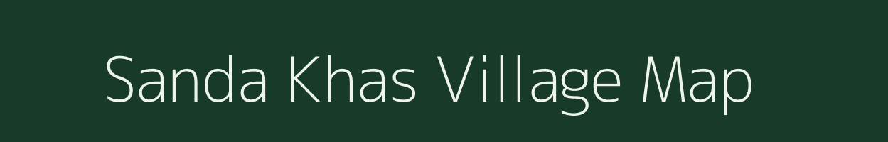 Sanda Khas village map in Uttar Pradesh