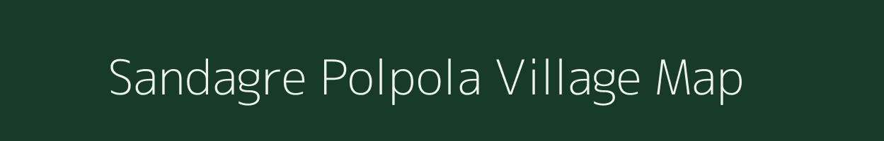 Sandagre Polpola village map in Meghalaya