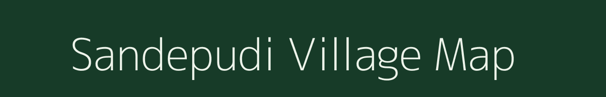 Sandepudi village map in Andhra Pradesh